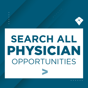 Physician Opportunities