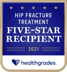 Hip Fracture Treatment, Five-Star Recipient – Healthgrades (2014-2017, 2019-2021)
