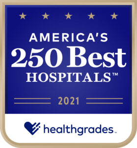 America’s 250 Best Hospitals™ – Healthgrades (2019, 2020, 2021)
