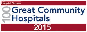 100 Great Community Hospitals – Becker’s Hospital Review (2015)